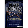 Black Mondays Sixth Edition: Worst Decisions of the Supreme Court