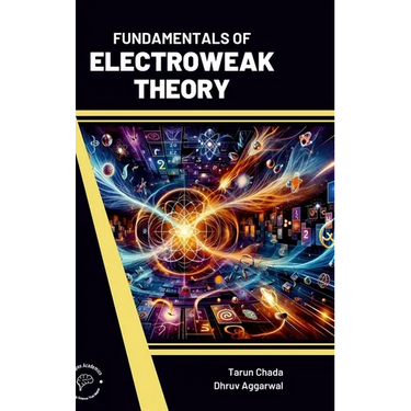 Fundamentals of Electroweak Theory