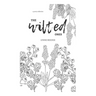 The Wilted Ones: a poetry collection