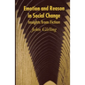 Emotion and Reason in Social Change