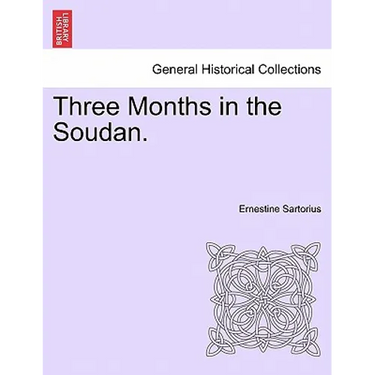 Three Months in the Soudan.