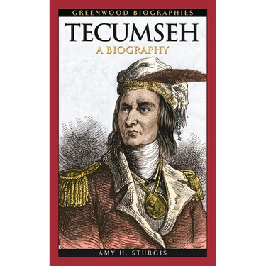 Tecumseh: A Biography