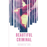 Beautiful Criminal