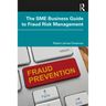 The SME Business Guide to Fraud Risk Management