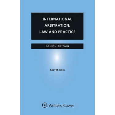 International Arbitration: Law and Practice