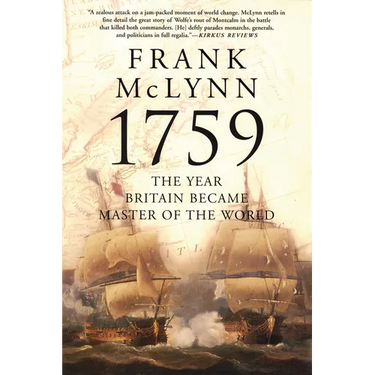1759: The Year Britain Became Master of the World
