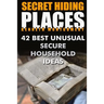 Secret Hiding Places: 42 Best Unusual Secure Household Ideas