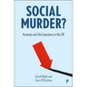 Social Murder?: Austerity and Life Expectancy in the UK