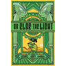 Or Else the Light