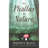 The Phallus in Nature