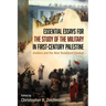 Essential Essays for the Study of the Military in First-Century Palestine: Soldiers and the New Testament Context