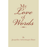 My Love of Words