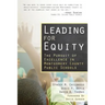 Leading for Equity: The Pursuit of Excellence in the Montgomery County Public Schools