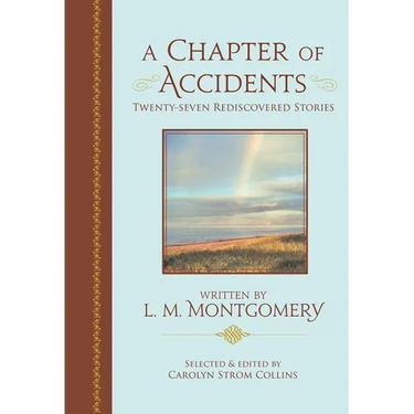 A Chapter of Accidents: Twenty-Seven Rediscovered Stories