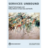 Services Unbound: Digital Technologies and Policy Reform in East Asia and Pacific