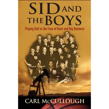 Sid and the Boys: Playing Ball in the Face of Race and Big Business