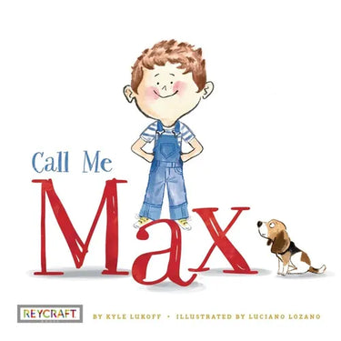 Call Me Max (Max and Friends, Book #1)