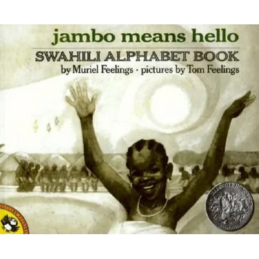 Jambo Means Hello: A Swahili Alphabet Book