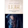 Leah: Unnoticed. Unwanted. Unloved