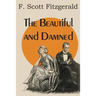 The Beautiful and Damned