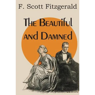 The Beautiful and Damned