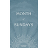 Month of Sundays