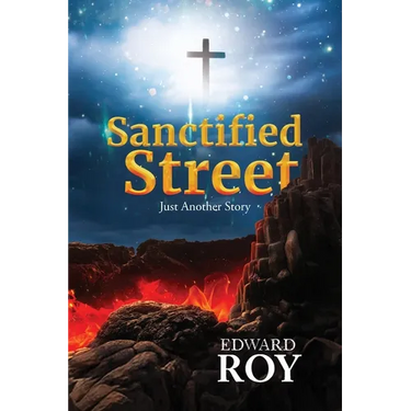 Sanctified Street: Just Another Story