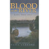 Blood on the River: James Town 1607