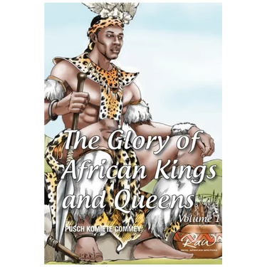 The Glory of African Kings and Queens