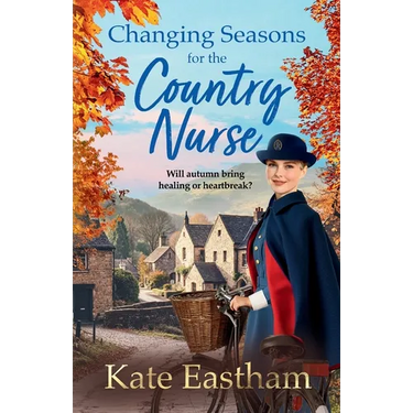 Changing Seasons for the Country Nurse