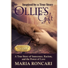 Ollie's Gift: Inspired by a True Story