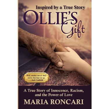 Ollie's Gift: Inspired by a True Story
