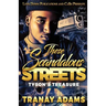 These Scandalous Streets: Tyson's Treasure