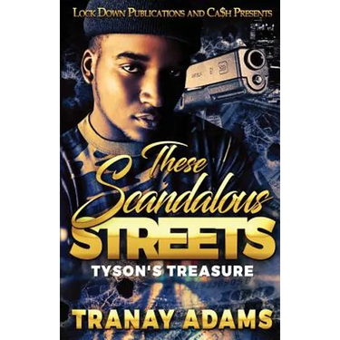 These Scandalous Streets: Tyson's Treasure