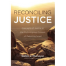 Reconciling Justice