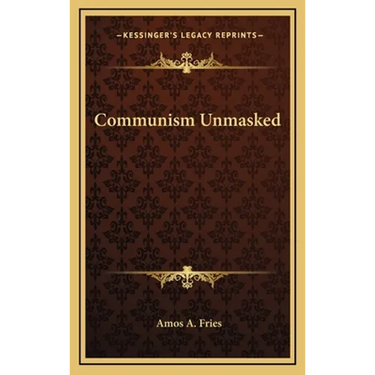 Communism Unmasked