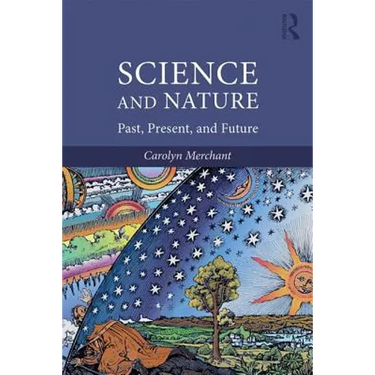 Science and Nature: Past, Present, and Future
