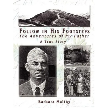 Follow in His Footsteps: The Adventures of My Father