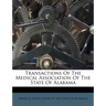 Transactions Of The Medical Association Of The State Of Alabama