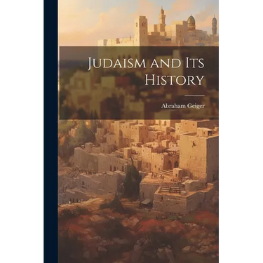 Judaism and Its History