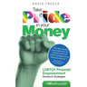 Take Pride in Your Money: LGBTQ+ Financial Empowerment Stories & Strategies