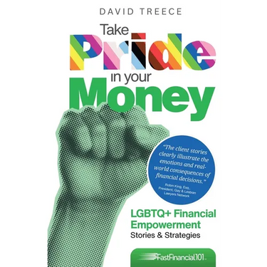 Take Pride in Your Money: LGBTQ+ Financial Empowerment Stories & Strategies