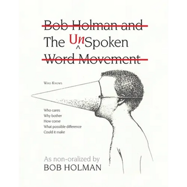 The UnSpoken: Bob Holman and the UnSpoken Word Movement