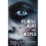 He Will Have the World