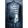 Even Gods Can Die: A Mystery Crime Thriller