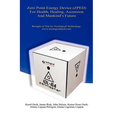 Zero Point Energy Device (Zped) for Health, Healing, Ascension and Mankind's Future