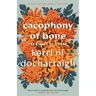 Cacophony of Bone: The Circle of a Year