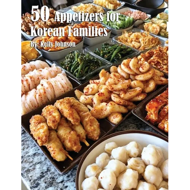 50 Appetizers for Korean Families