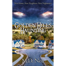 Golden Hills Haunting