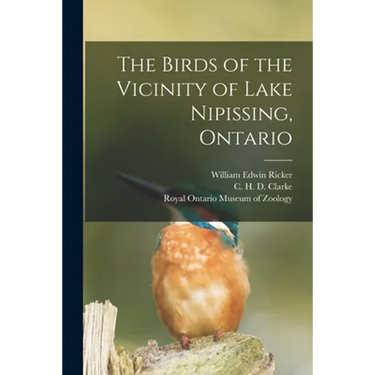 The Birds of the Vicinity of Lake Nipissing, Ontario
